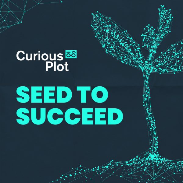 Curious Plot Seed to Succeed